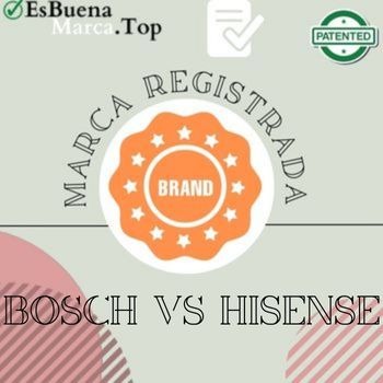 ¿Qué Marca es Mejor Bosch o Hisense?
