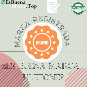 Es Buena Marca Ulefone